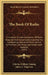 The Book Of Radio: A Complete, Simple Explanation Of Radio Reception And Transmission, Including The Outstanding Features Of Radio Servic by Charles William Taussig, James C. Edgerton