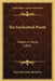 The Enchanted Plants: Fables In Verse (1801) by Maria Henrietta Montolieu