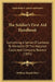 The Soldier's First Aid Handbook: Comprising A Series Of Lectures To Members Of The Hospital Corps And Company Bearers (1891) by William Daniel Dietz
