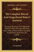 The Complete Biscuit And Gingerbread Baker's Assistant: Practical Directions For Making All Kinds Of Plain And Fancy Biscuits, Buns, Cakes, Drops, Muf by George Read