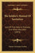 The Soldier's Manual Of Sanitation: And Of First Help In Sickness And When Wounded (1873) by Charles Alexander Gordon