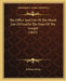 The Office And Use Of The Moral Law Of God In The Days Of The Gospel (1623) by William Hinde