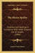 The Morse Speller: Dictation And Spelling In Correlation With Other Subjects For All Grades (1896) by Samuel Train Dutton