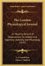 The London Physiological Journal: Or Monthly Record Of Observations On Animal And Vegetable Anatomy And Physiology (1843) by S. J. Goodfellow, Edwin J. Quekett
