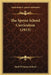 The Speyer School Curriculum (1913) by Staff of Speyer School