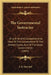 The Governmental Instructor: Or A Brief And Comprehensive View Of The Government Of The United States, And Of The State Governments (1845) by J. B. Shurtleff