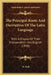 The Principal Roots And Derivatives Of The Latin Language: With A Display Of Their Incorporation Into English (1858) by W. Hall