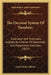 The Decimal System Of Numbers: Illustrated And Practically Applied, By A Series Of Systematic And Progressive Exercises (1852) by Dana Pond Colburn