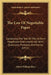 The Law Of Negotiable Paper: Containing The Text Of The Uniform Negotiable Instruments Act With Questions, Problems And Forms (1911) by Alfred William Bays