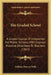 The Graded School: A Graded Course Of Instruction For Public Schools, With Copious Practical Directions To Teachers (1862) by William Harvey Wells
