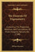 The Elements Of Trigonometry: Containing The Properties, Relations, And Calculations Of Sines, Tangents, Secants, Etc. (1788) by William Emerson