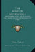 The Surd Of Metaphysics: An Inquiry Into The Question Are There Things-In-Themselves? (1903) by Paul Carus