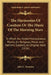 The Harmonies Of Creation Or The Music Of The Morning Stars: To Which Are Added Miscellaneous Poems, On Religious, Moral, And Patriotic Subjects, An O by John C. Newman
