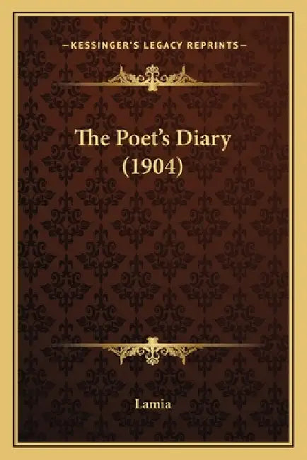 The Poet's Diary (1904) by Lamia