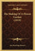 The Making Of A Flower Garden (1919) by Ida Dandridge Bennett