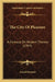 The City Of Pleasure: A Fantasia On Modern Themes (1907) by Arnold Bennett