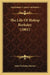 The Life Of Bishop Berkeley (1861) by John Nicholas Norton