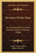 The Story Of The Mine: As Illustrated By The Great Comstock Lode Of Nevada (1896) by Charles Howard Shinn, Ripley Hitchcock