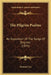 The Pilgrim Psalms: An Exposition Of The Songs Of Degrees (1874) by Samuel Cox