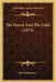 The Forest And The Field (1874) by The Old Shekarry