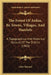 The Forest Of Arden, Its Towns, Villages, And Hamlets: A Topographical And Historical Account Of The District (1863) by John Hannett