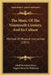 The Music Of The Nineteenth Century, And Its Culture: Method Of Musical Instruction (1855) by Adolf Bernhard Marx, August Heinrich Wehrhan