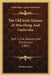 The Old Irish Glosses At Wurzburg And Carlsruhe: Part 1, The Glosses And Translation (1887) by Whitley Stokes