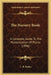 The Nursery Book: A Complete Guide To The Multiplication Of Plants (1896) by L. H. Bailey