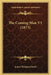 The Coming Man V1 (1873) by James Elishama Smith