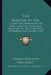 The Painter In Oil: A Complete Treatise On The Principles And Technique Necessary To The Painting Of Pictures In Oil Colors (1903) by Daniel Burleigh Parkhurst