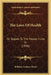 The Laws Of Health: Or Sequel To The House I Live In (1856) by William Andrus Alcott