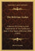 The Bolivian Andes: A Record Of Climbing And Exploration In The Cordillera Real In The Years 1898 And 1900 (1901) by Martin Conway