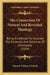 The Connection Of Natural And Revealed Theology: Being An Attempt To Illustrate The Evidences And Doctrines Of Christianity (1818) by Edward William Grinfield