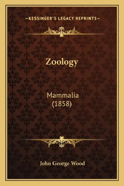 Zoology: Mammalia (1858) by John George Wood