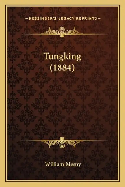 Tungking (1884) by William Mesny
