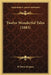 Twelve Wonderful Tales (1883) by W. Knox Wigram