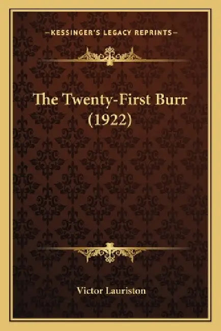 The Twenty-First Burr (1922) by Victor Lauriston