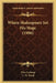 Where Shakespeare Set His Stage (1906) by Elise Lathrop, C. W. Hood
