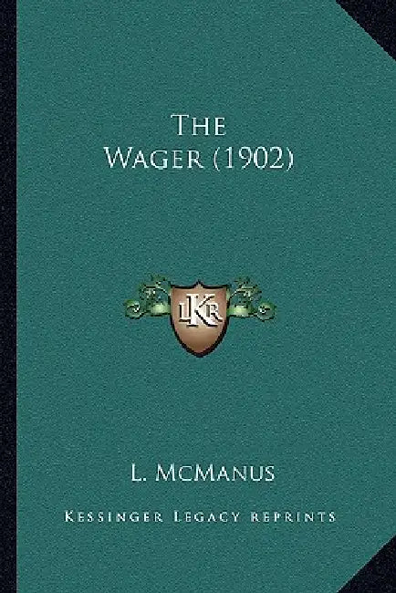The Wager (1902) by L. McManus