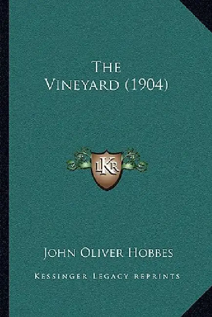 The Vineyard (1904) by John Oliver Hobbes