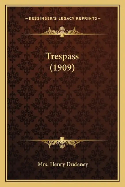 Trespass (1909) by Henry Dudeney