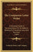 The Companion Letter Writer: A Complete Guide In Correspondence On All Subjects Relating To Friendship, Love, And Business (1866) by Frederick Warne and Company