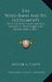 The Wind-Band And Its Instruments: Their History, Construction, Acoustics, Technique And Combination (1911) by Arthur A. Clappe