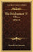 The Development Of China (1917) by Kenneth Scott Latourette