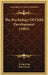 The Psychology Of Child Development (1903) by Irving King, John Dewey