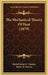 The Mechanical Theory Of Heat (1879) by Rudolf Julius E. Clausius, Walter R. Browne