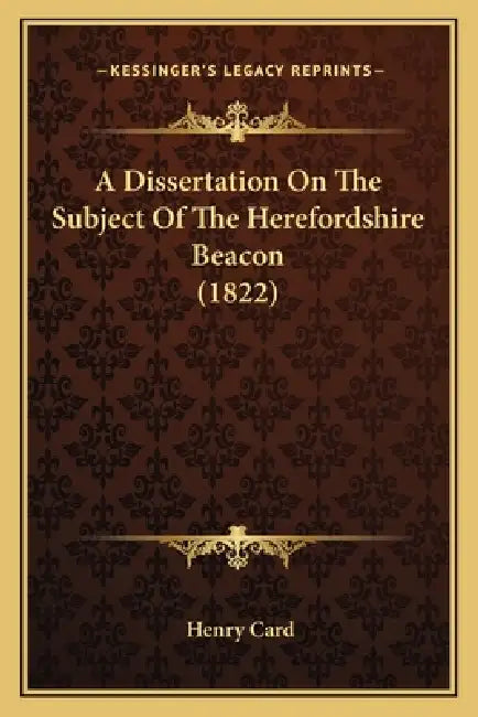 A Dissertation On The Subject Of The Herefordshire Beacon (1822) by Henry Card