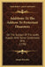 Additions To The Address To Protestant Dissenters: On The Subject Of The Lord's Supper, With Some Corrections Of It (1770) by Joseph Priestley