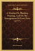 A Treatise On Planting, Pruning, And On The Management Of Fruit Trees (1777) by John Kennedy
