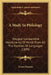 A Study In Philology: Polyglot Comparative Vocabularies Of Words From All The Families Of Languages (1899) by Ernest Pearson
